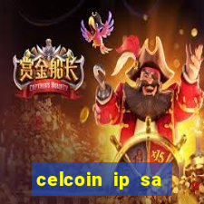 celcoin ip sa plataforma de jogos